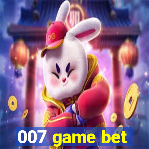 007 game bet